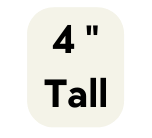 4 Tall